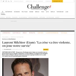 Laurent Milchior (Etam): "On joue notre survie"