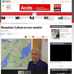 Monsieur Loken et son sentier - Sports - Accès Laurentides - le journal indépendant des Laurentides