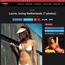 Laurie, loving Netherlands (7 photos)