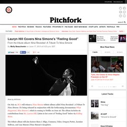 Lauryn Hill Covers Nina Simone's "Feeling Good"