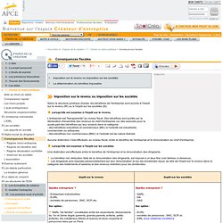 Conséquences fiscales - APCE, agence pour la création d'entreprises, création d'entreprise, créer sa société,l'auto-entrepreneur, autoentrepreneur, auto-entrepreneur, auto entrepreneur, lautoentrepreneur, reprendre une entreprise, aides à  la création d'e