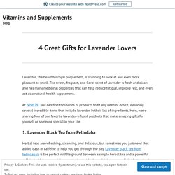 4 Great Gifts for Lavender Lovers - NineLife