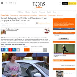 Renault Twingo et #LaVéritéSurLesFilles : (encore) une campagne sexiste. Bad ...