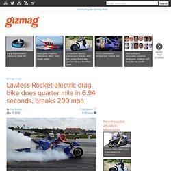 Lawless Rocket electric drag bike does quarter mile in 6.94 seconds, breaks 200 mph speed barrier