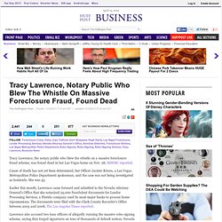Tracy Lawrence, Notary Public Who Blew The Whistle On Massive Foreclosure Fraud, Found Dead