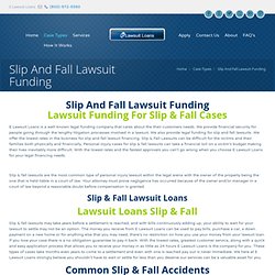 Slip & Fall Lawsuit Funding - Lawsuit Loans