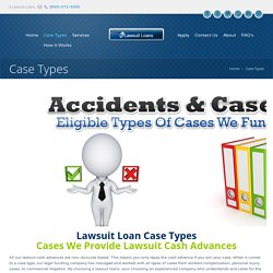 Case Types - Lawsuit Funding Case Types