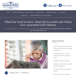 What You Need to Know About the Lawsuits and Vision Loss Associated with Elmiron