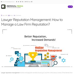 Lawyer Reputation Management: How to Manage a Law Firm Reputation?