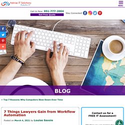 7 Things Lawyers Gain from Workflow Automation