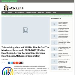 Philips Healthcare,Cerner Corporation, Siemens Healthineers,McKesson Corporation – Lawyersnewschamber