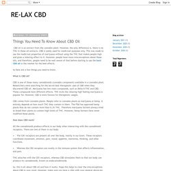 RE-LAX CBD: Things You Need To Know About CBD Oil
