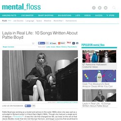 Layla in Real Life: 10 Songs Written About Pattie Boyd