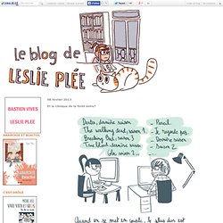 le blog de Leslie Plée - Page 1 - le blog de Leslie Plée