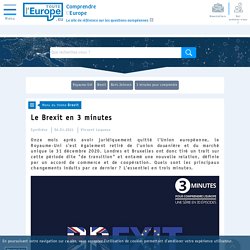 Qu'est-ce que le Brexit ? - Brexit - Toute l'Europe