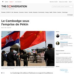 Le Cambodge sous l’emprise de Pékin