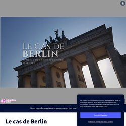 Le cas de Berlin par ISCN DM sur Genially