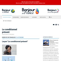 Le conditionnel présent