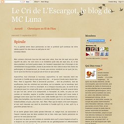 Le Cri de L'Escargot, le blog de MC Luna