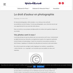 Le droit d’auteur en photographie