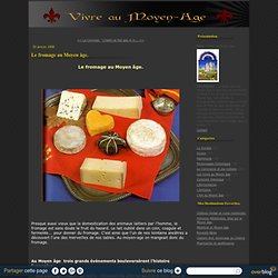 Le fromage au Moyen âge