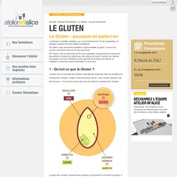 Le Gluten : ce qu'il faut savoir