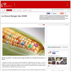 Le Grave Danger des OGM