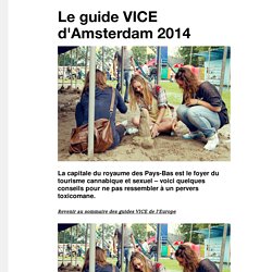 Le guide VICE d'Amsterdam 2014 - VICE