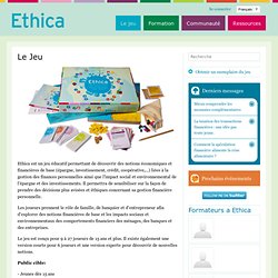 Le Jeu | Ethica