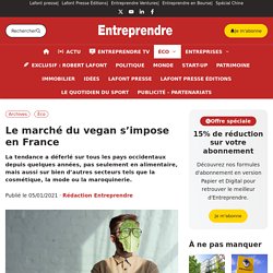 Le marché du vegan s'impose en France