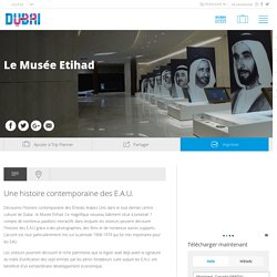 Le musée de l'histoire à Dubai
