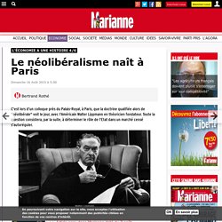 Le néolibéralisme naît à Paris