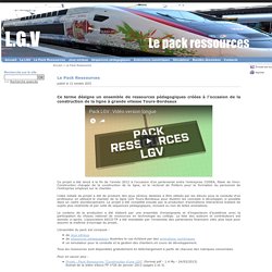 Le Pack Ressources - Pack ressources LGV
