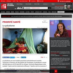 RFI 19/07/18 PRIORITE SANTE - Le paludisme.
