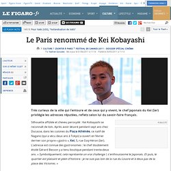 Sortir à Paris : Le Paris renommé de Kei Kobayashi