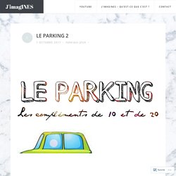 LE PARKING 2 – J'imagINES