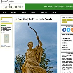 Le "récit global" de Jack Goody