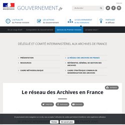 Le réseau des Archives en France