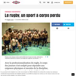 Le rugby, un sport à corps perdu