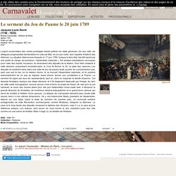 Le serment du Jeu de Paume le 20 juin 1789