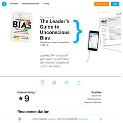 Book Summary: The Leader's Guide to Unconscious Bias by Pamela Fuller et al.