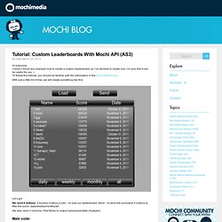 Tutorial: Custom Leaderboards With Mochi API (AS3)