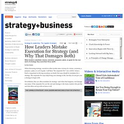 How Leaders Mistake Execution for Strategy (and Why That Damages Both)