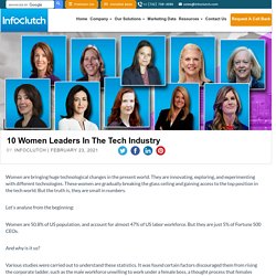 10 Women Leaders in the Tech Industry