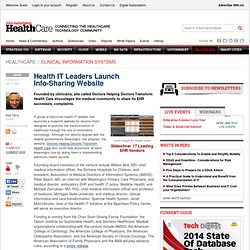 Health IT Leaders Launch Info-Sharing Website - Healthcare - Clinical Information Systems