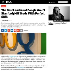 google-isn-8217-t-looking-for-stanford-and-mit-grads-it-8217-s-looking-for-this-