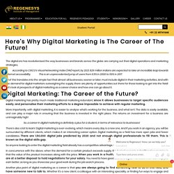 Here’s Why Digital Marketing is The Career of The Future!