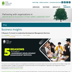 5 Reasons To Invest In Leadership Development Management Services