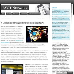 5 Leadership Strategies for Implementing BYOT