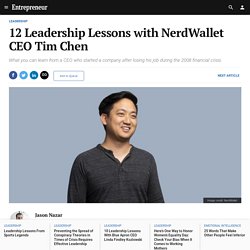 12 Leadership Lessons with NerdWallet CEO Tim Chen